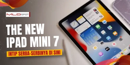 Resmi Rilis! Intip Apa yang Baru dari iPad Mini 7